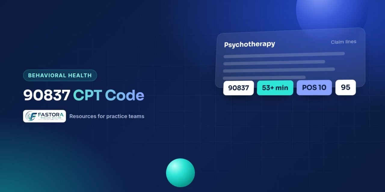 Illustration for the Fastora guide: 90837 CPT Code: Billing Rules, Time & Reimbursement