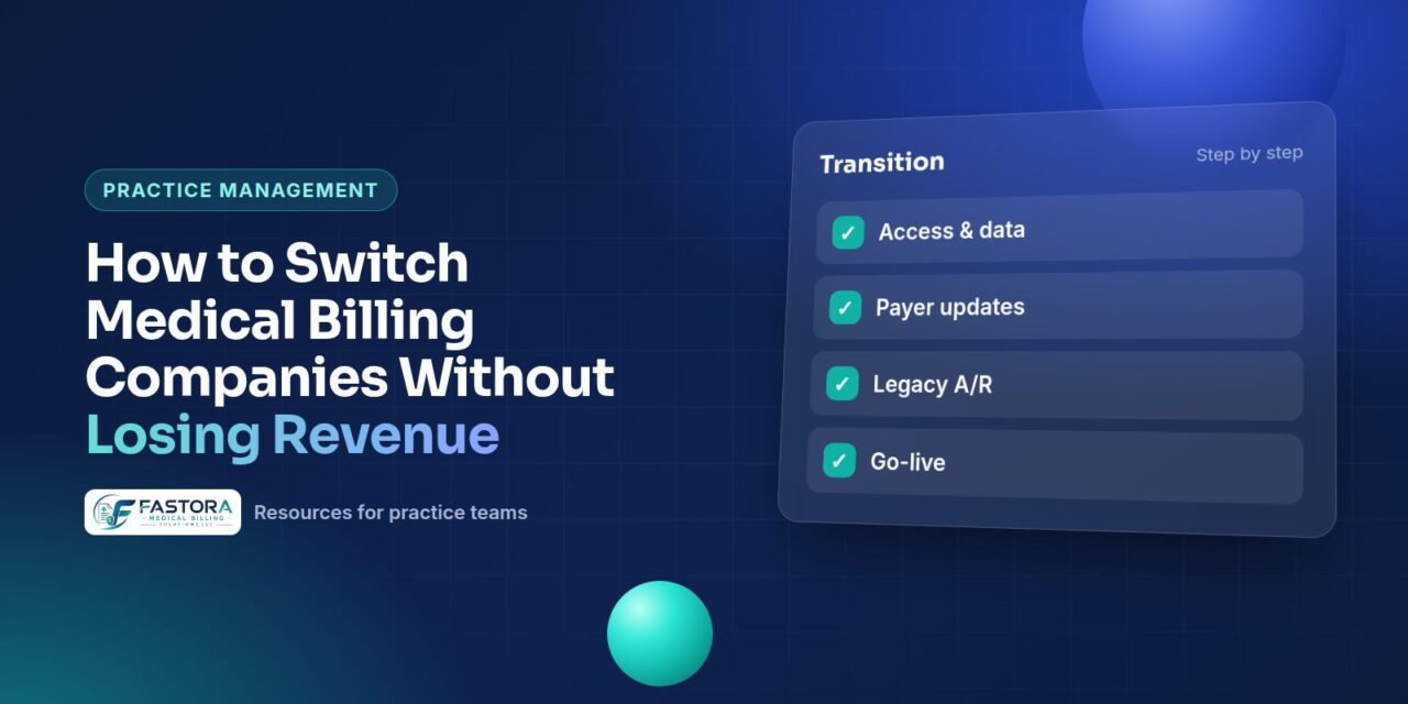 Illustration for the Fastora guide: How to Switch Medical Billing Companies Without Losing Revenue