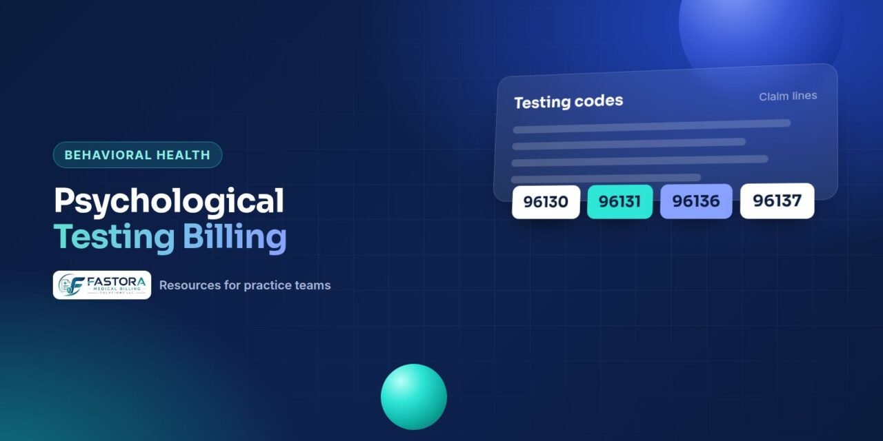 Illustration for the Fastora guide: Psychological Testing Billing: 96130-96139